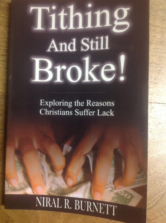 Tithing and Still Broke: Exploring the Reasons Christians Suffer Lack