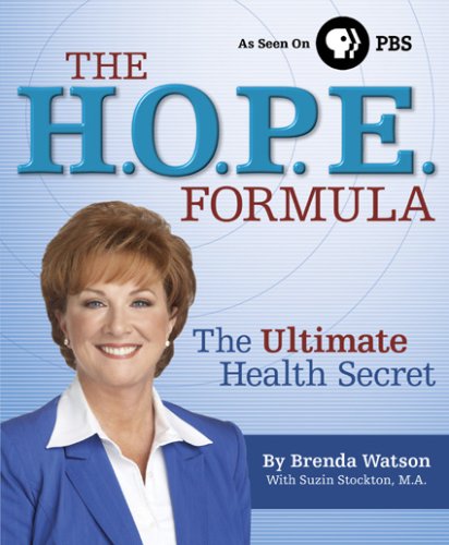 The H.O.P.E. Formula: The Ultimate Health Secret - 2532