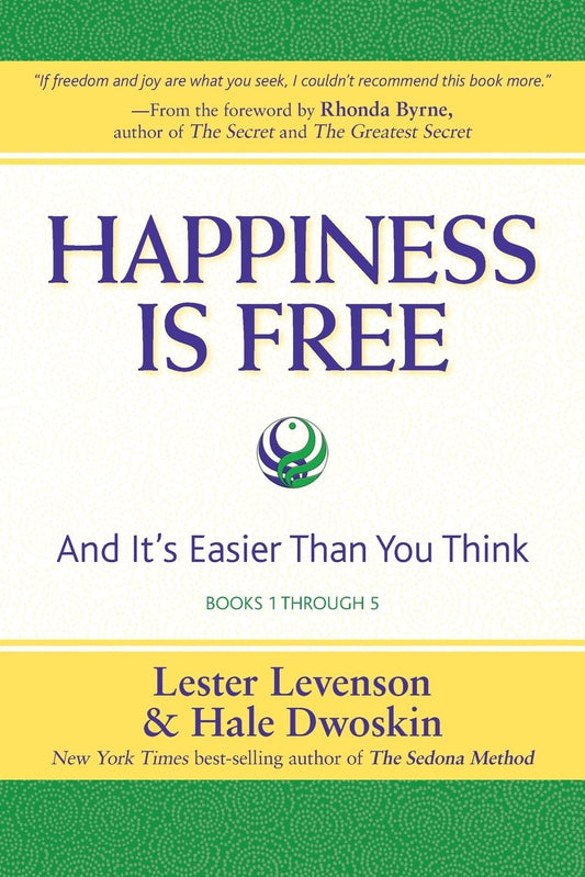 Happiness Is Free: And It's Easier Than You Think, Books 1 through 5, The Greatest Secret Edition - 8288