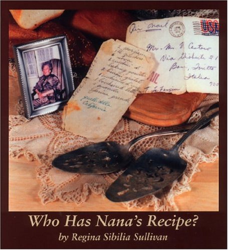 Who Has Nana's Recipe?