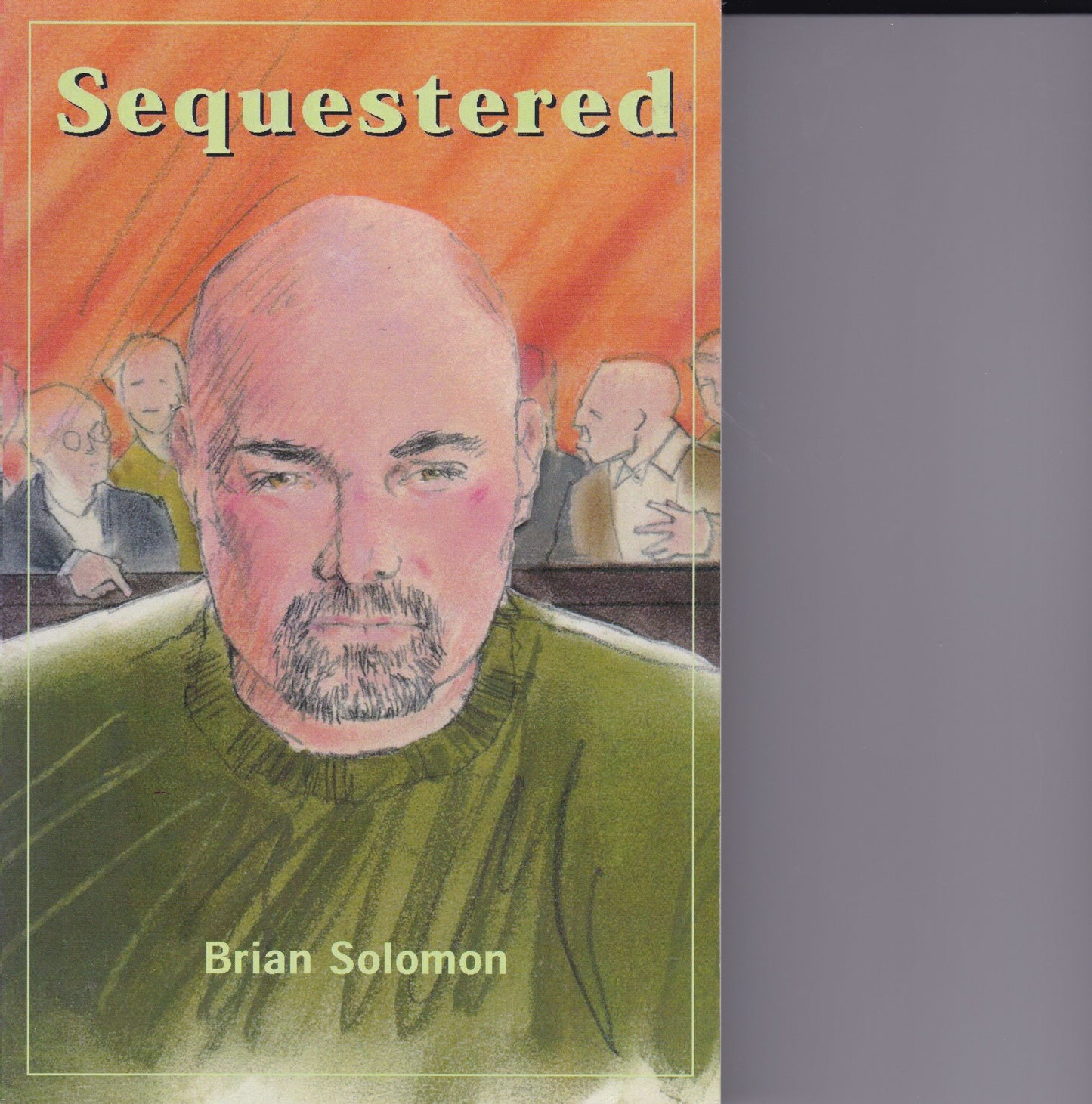 Sequestered