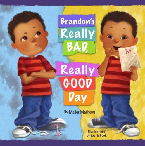 Brandon's Really Bad, Really Good Day