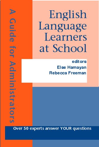 English Language Learners at School: A Guide for Administrators