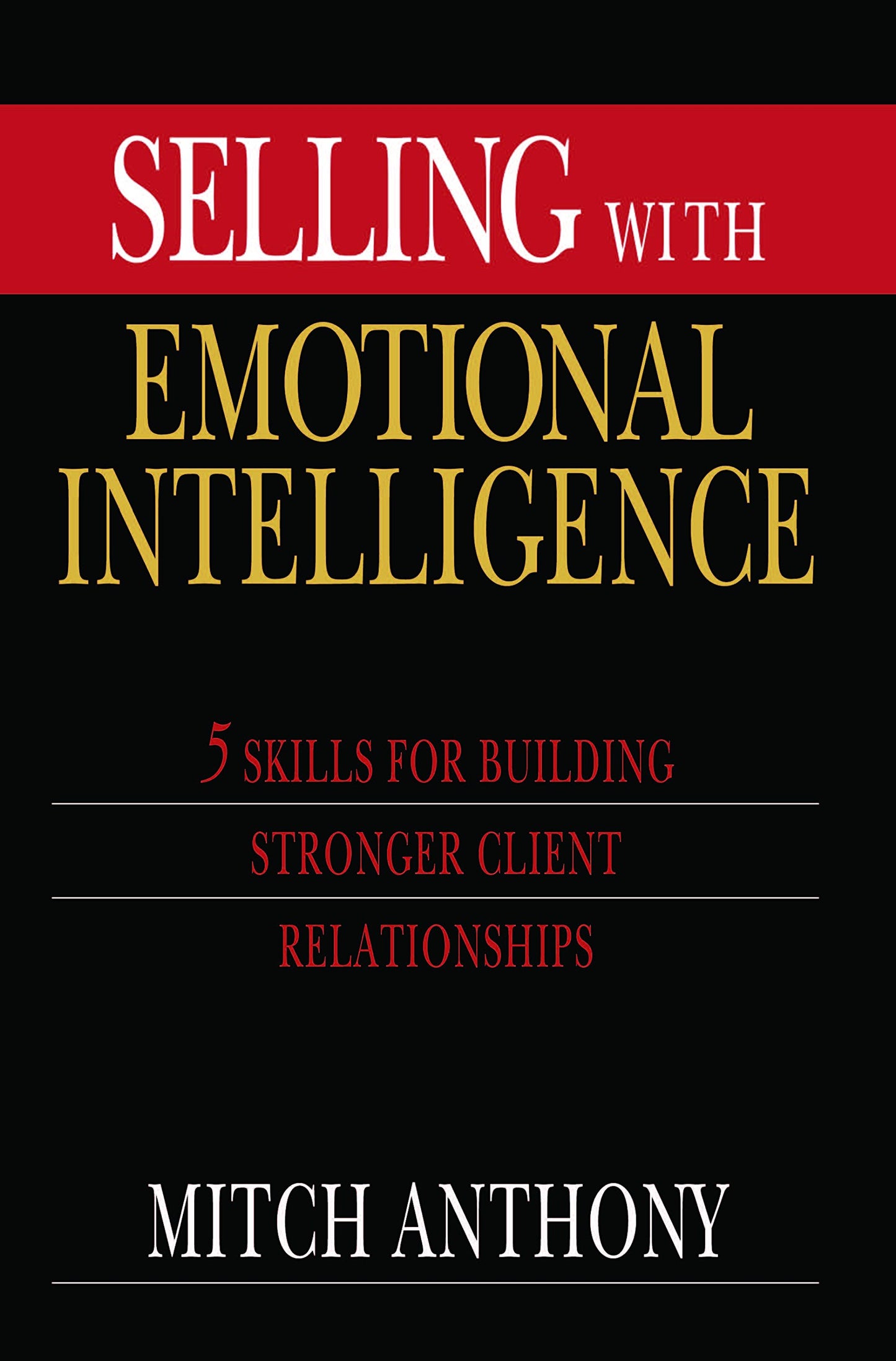 Selling with Emotional Intelligence