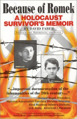 Because of Romek: A Holocaust Survivor's Memoir - 9436
