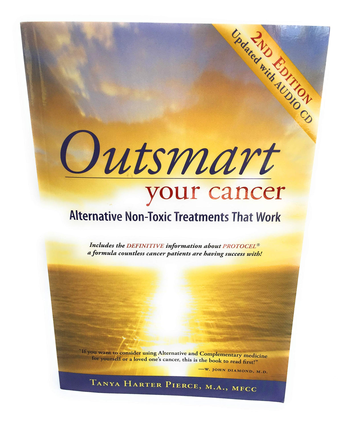 Outsmart Your Cancer: Alternative Non-Toxic Treatments That Work