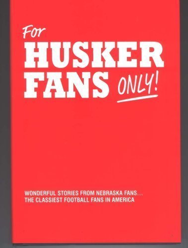 For Husker Fans Only!