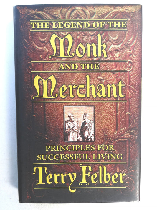 The Legend of The Monk and The Merchant: Principles for Successful Living - 7789