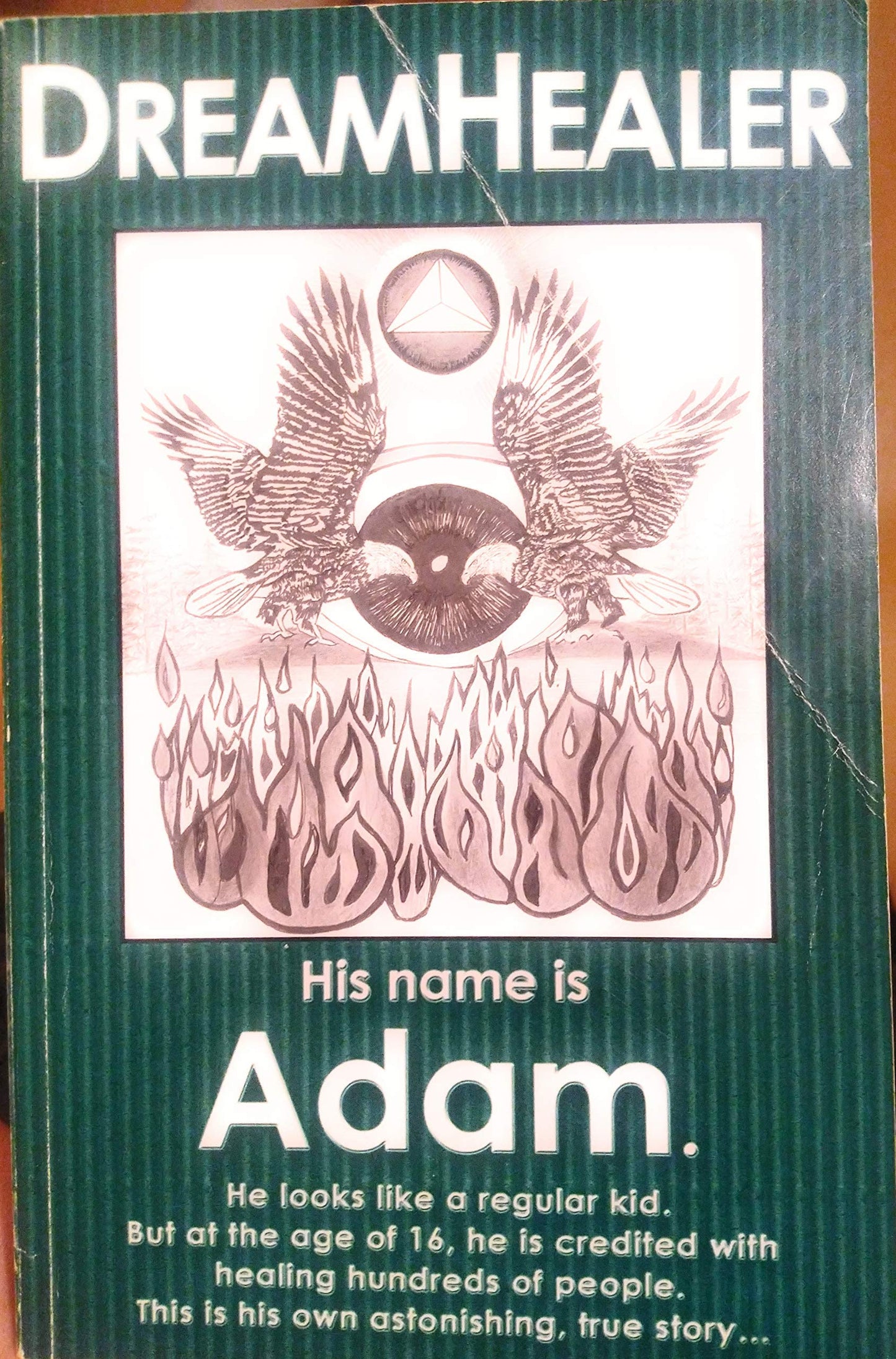 Dream Healer: His name is Adam