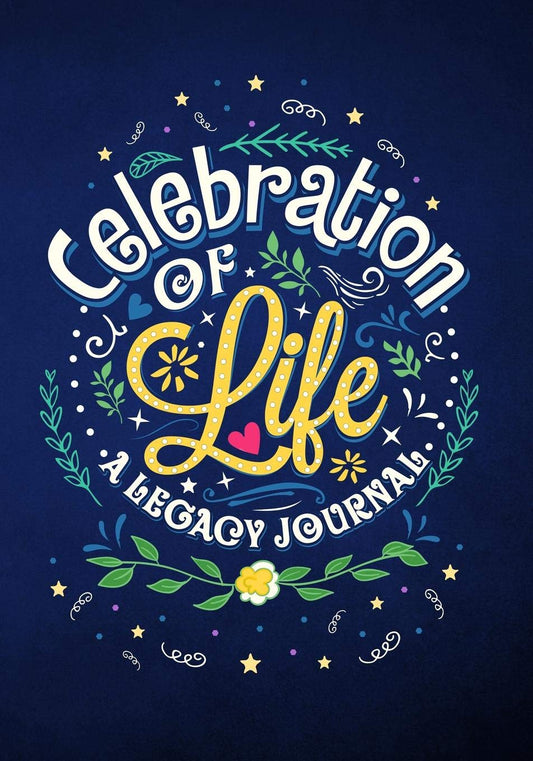 Celebration of Life: A Legacy Journal - 4230