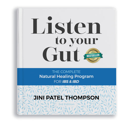 Listen to Your Gut: The Complete Natural Healing Program for IBS & IBD, Revised Edition