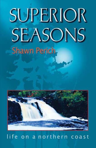 Superior Seasons: Life on a Northern Coast