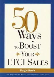 50 Ways to Boost Your LTCI Sales