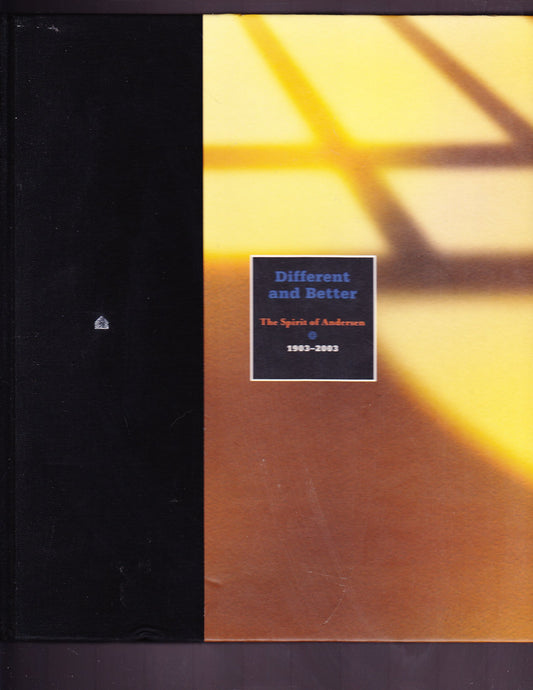 Different and Better (The Spirit of Andersen 1903-2003)