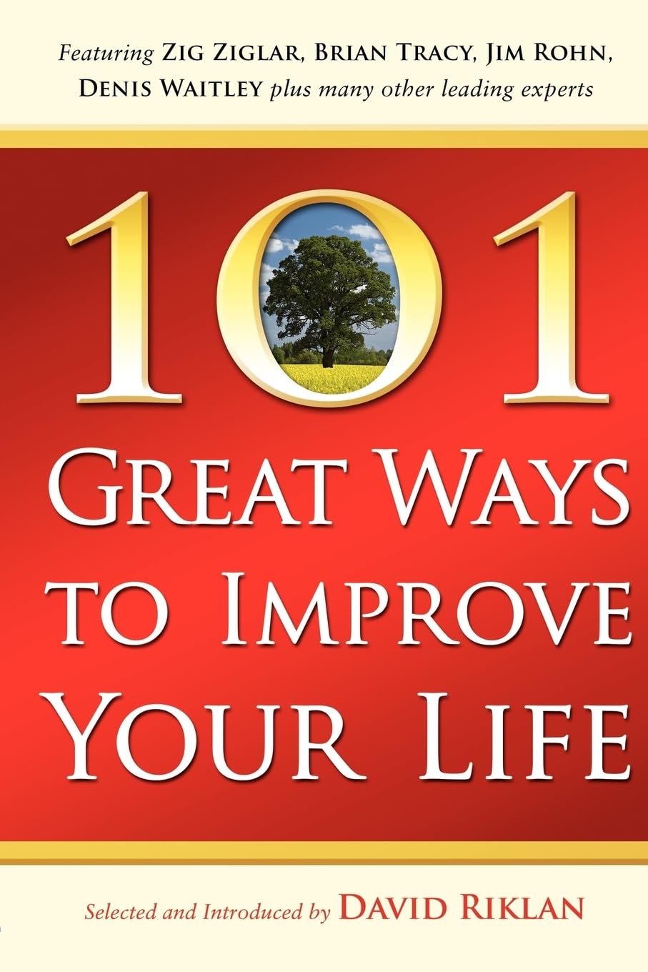 101 Great Ways to Improve Your Life