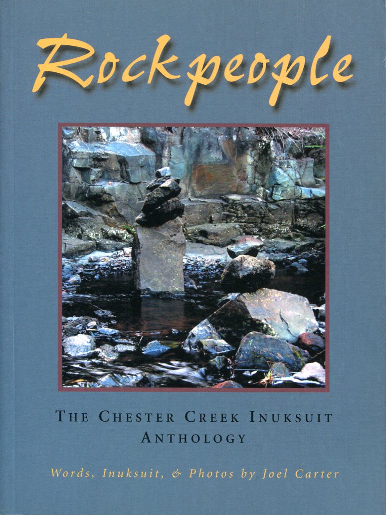 Rock People: The Chester Creek Inuksuit Anthology