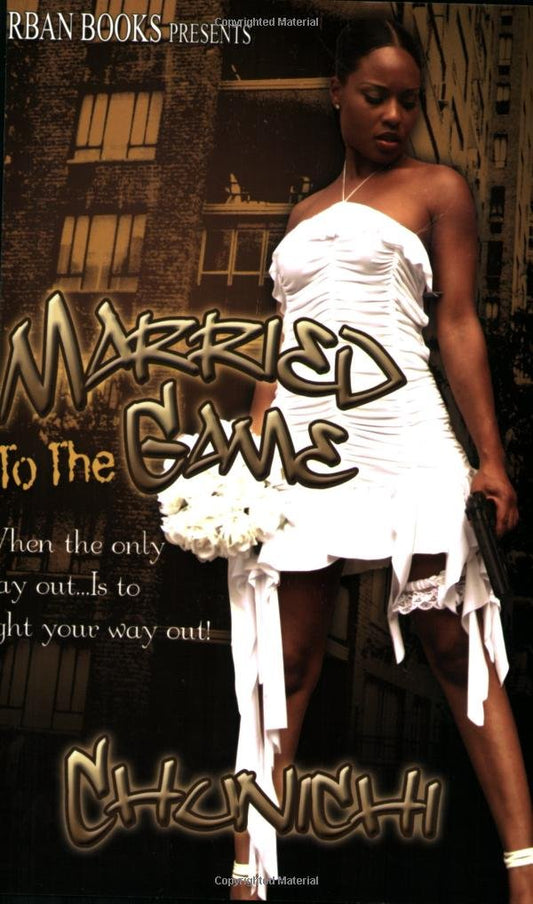 MARRIED TO THE GAME