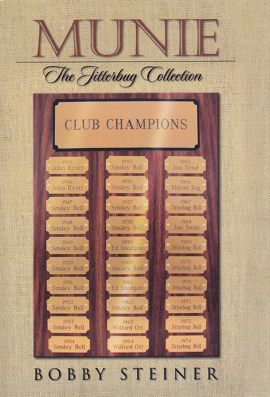 Munie...the Jitterbug Collection 1st edition by Bobby Steiner (2004) Hardcover - 3602