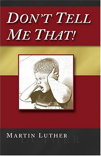 Don't Tell Me That! - 4603