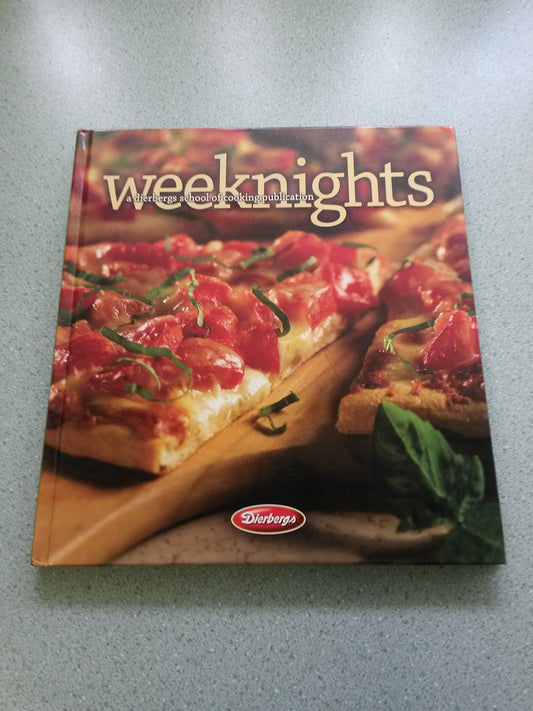 Weeknights: A Dierbergs School of Cooking Publicat