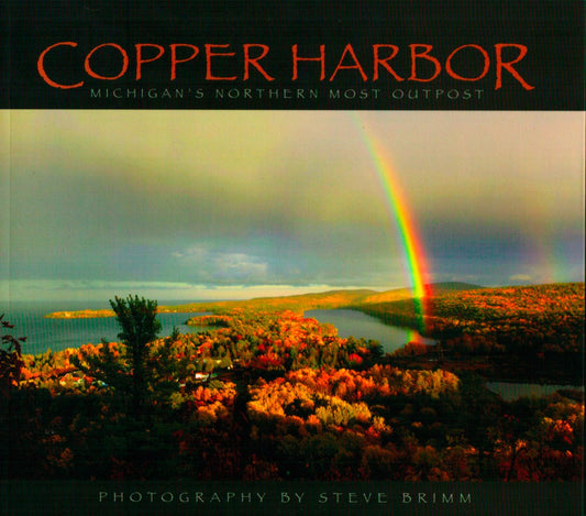 Copper Harbor - Michigan's Northernmost Outpost