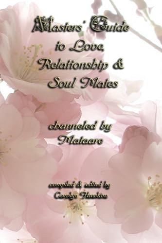 Masters' Guide to Love, Relationship & Soul Mates