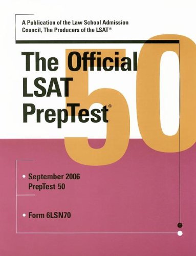 The Official LSAT PrepTest 50: September 2006 Preptest 50 ; Form 6lsn70