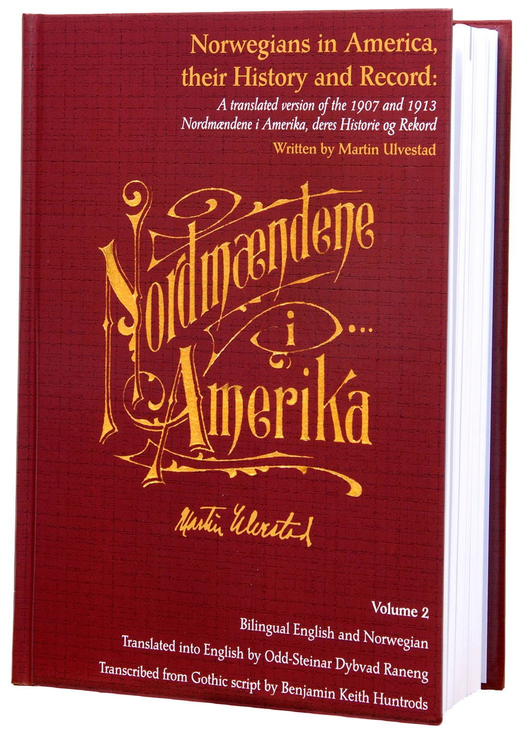 Norwegians in America, their History and Record, Vol. 2