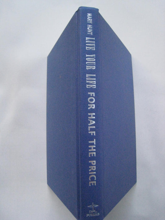 Live Your Life for Half the Price: Without Sacrificing the Life You Love (Debt-Proof Living)