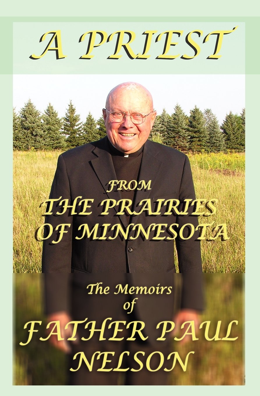 A Priest From the Prairies of Minnesota