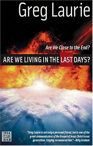 Are We Living in the Last Days?