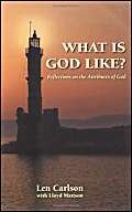 What Is God Like? Reflections on the Attributes of God