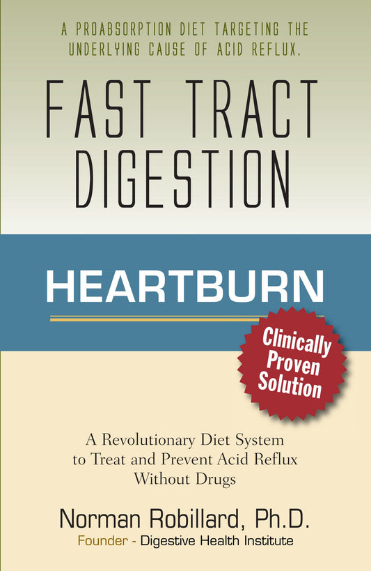 Heartburn - Fast Tract Digestion: Acid Reflux & GERD Diet Cure Without Drugs | Surprising Truth about the Cause of Acid Reflux Explained (Clinically Proven Solution) - 6836