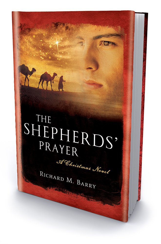 The Shepherds' Prayer: A Christmas Novel