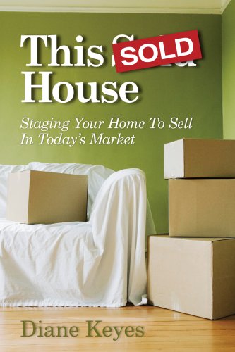 This Sold House, Staging Your Home To Sell In Today's Market - 1868