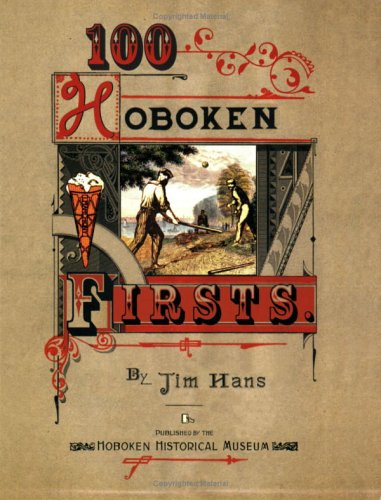 100 Hoboken Firsts