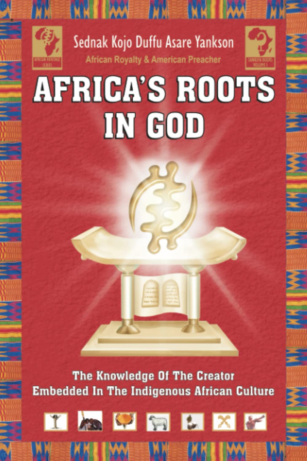 Africa's Roots in God: The Knowledge of the Creator Embedded in the African Culture - 3324