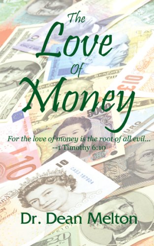 The Love of Money