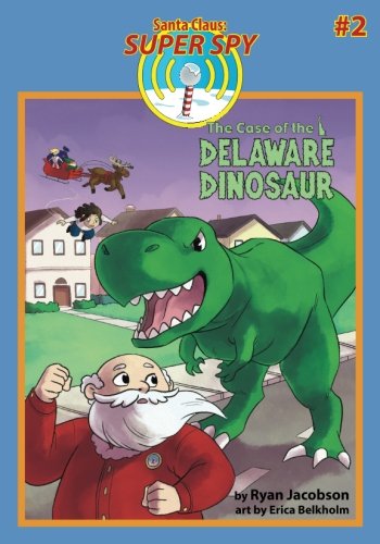 The Case of the Delaware Dinosaur (Santa Claus: Super Spy) - 8425