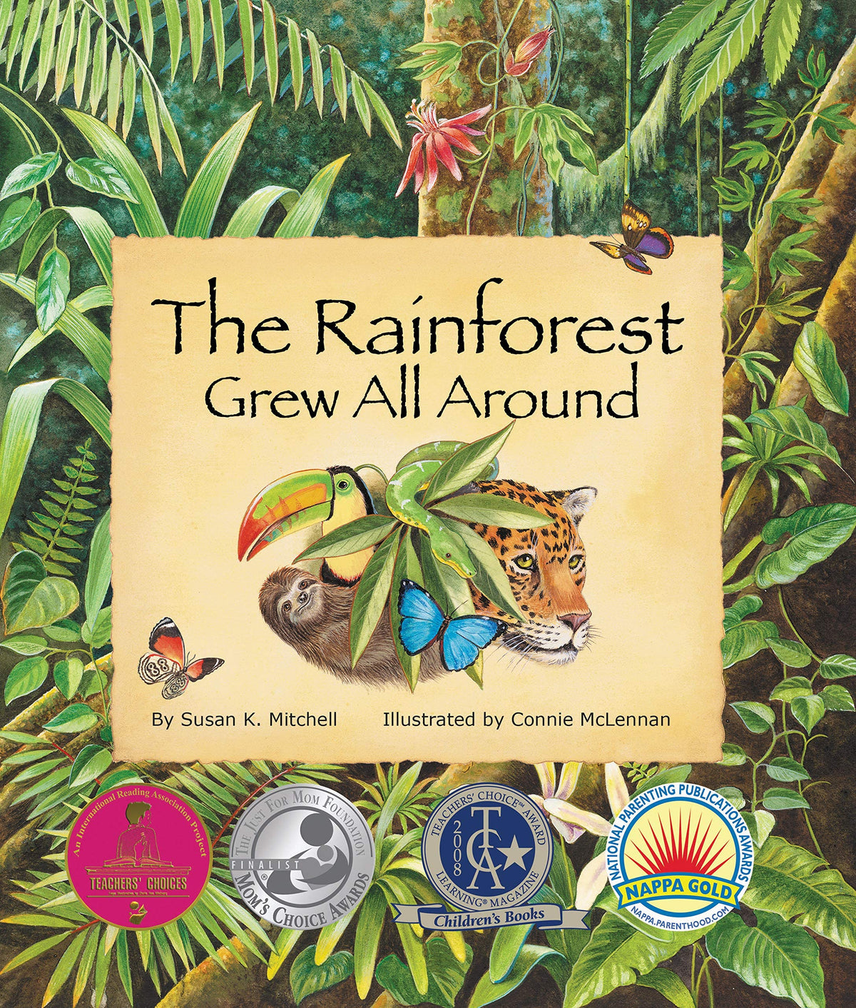 The Rainforest Grew All Around (Arbordale Collection)