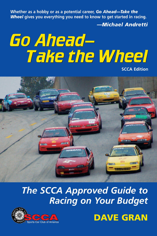Go Ahead - Take the Wheel, SCCA Edition