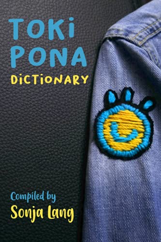 Toki Pona Dictionary (Official Toki Pona) - 2440