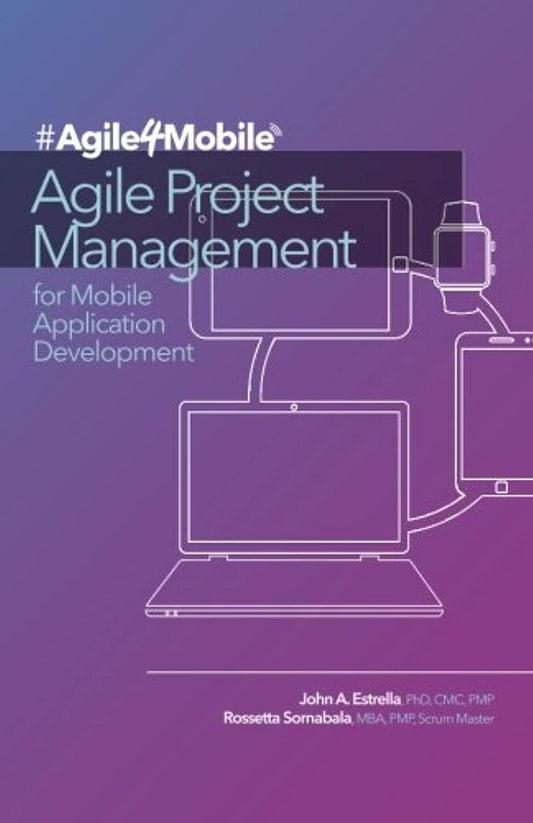 Agile Project Management for Mobile Application Development