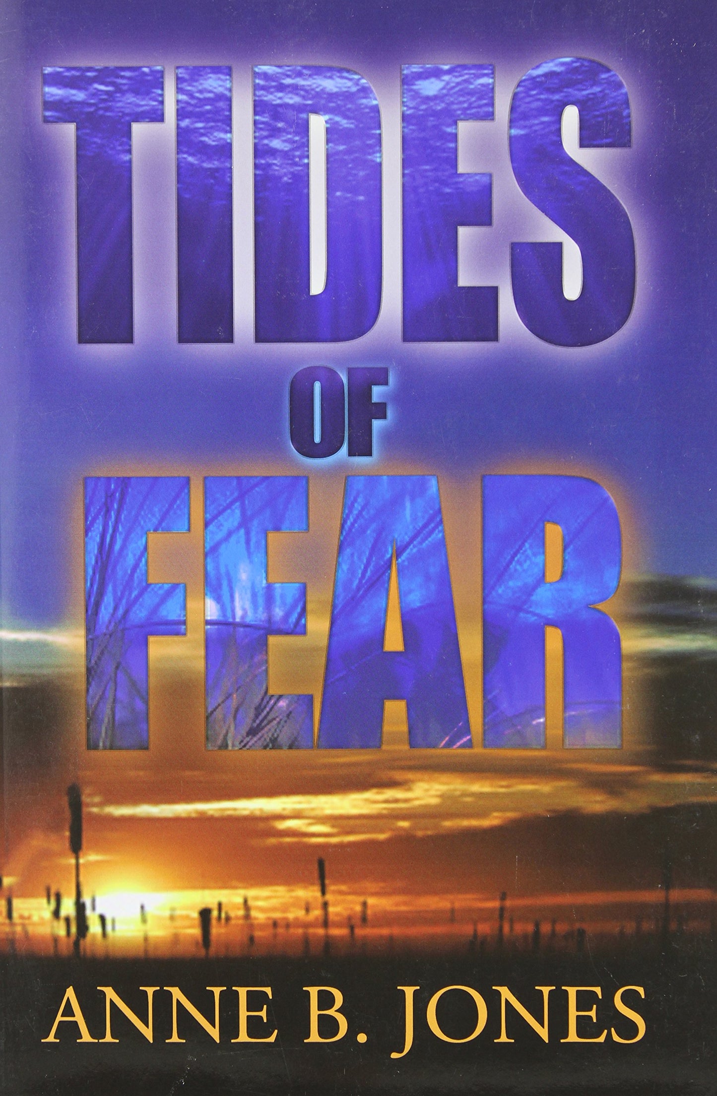 Tides of Fear
