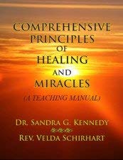 Comprehensive Principles of Healing and Miracles