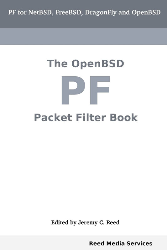 The Openbsd Pf Packet Filter Book - 3170