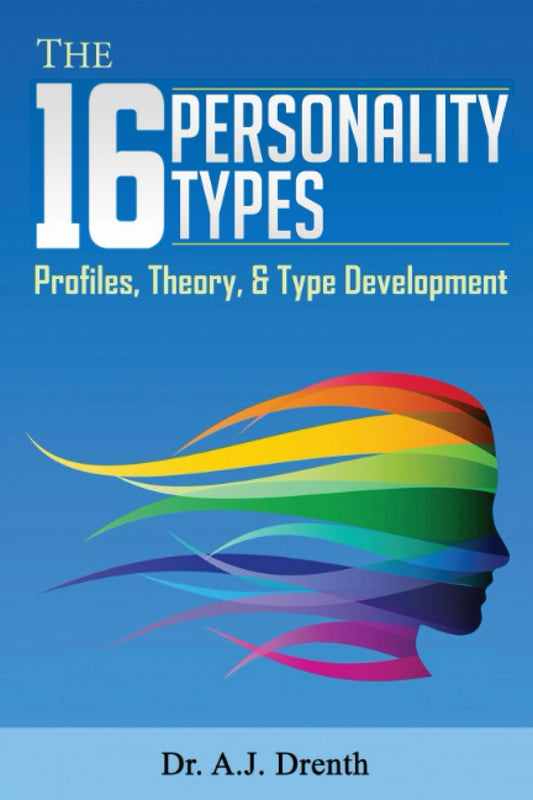 The 16 Personality Types: Profiles, Theory, & Type Development - 8764