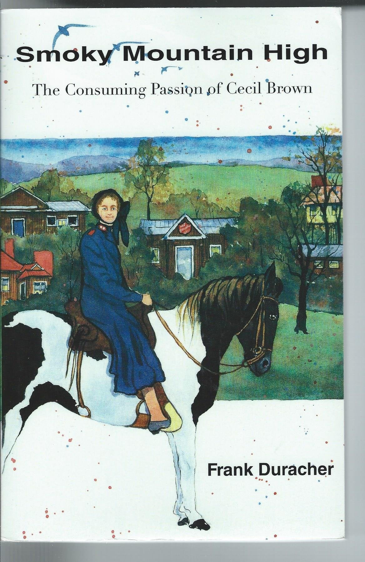 Smoky Mountain High: The Consuming Passion of Cecil Brown