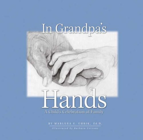 In Grandpa's Hands: A Child's Celebration of Family - 1778