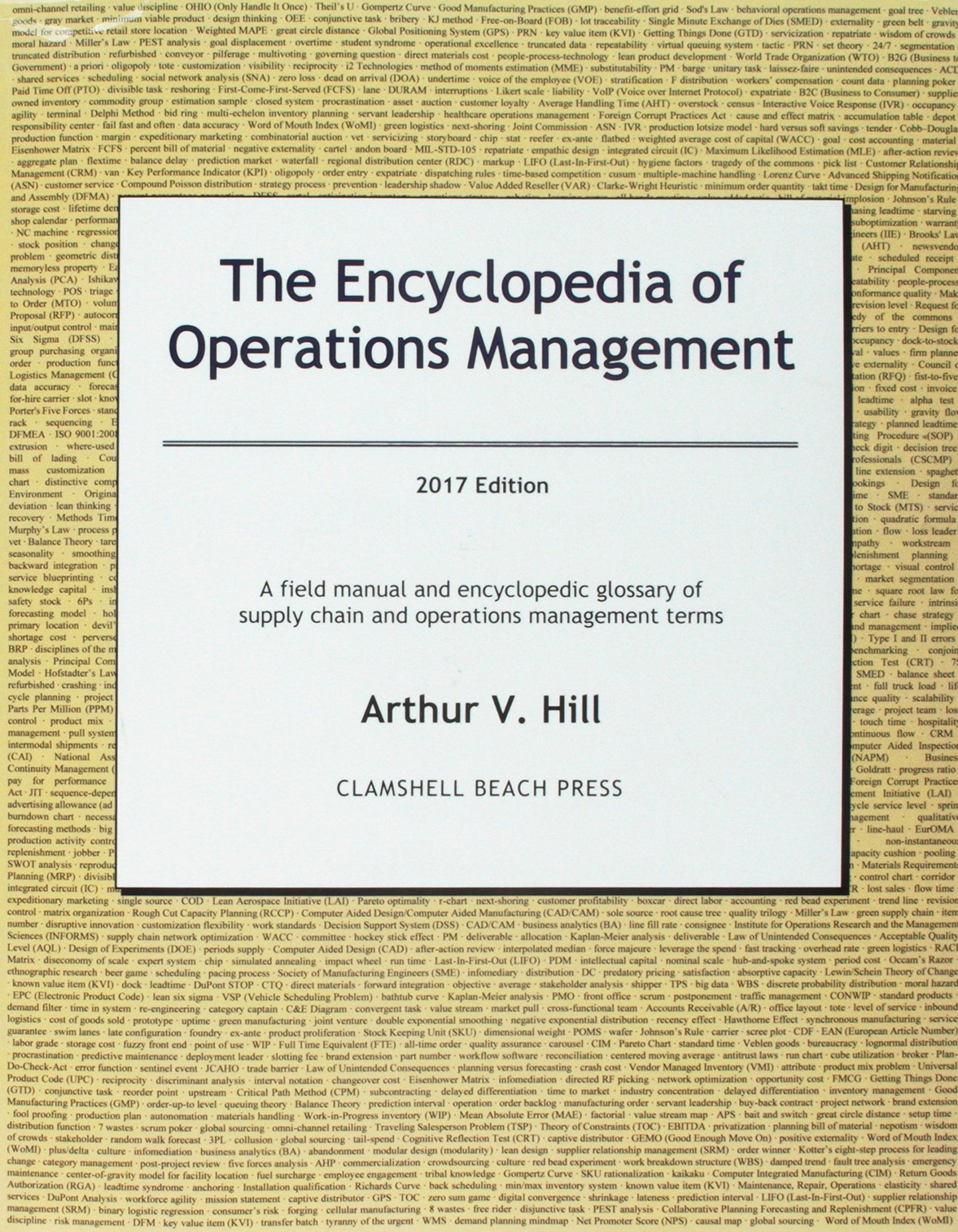The Encyclopedia of Operations Management - 2016 Edition - 7416